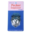 KGNVS66 - Official Pecker Inspector Badge